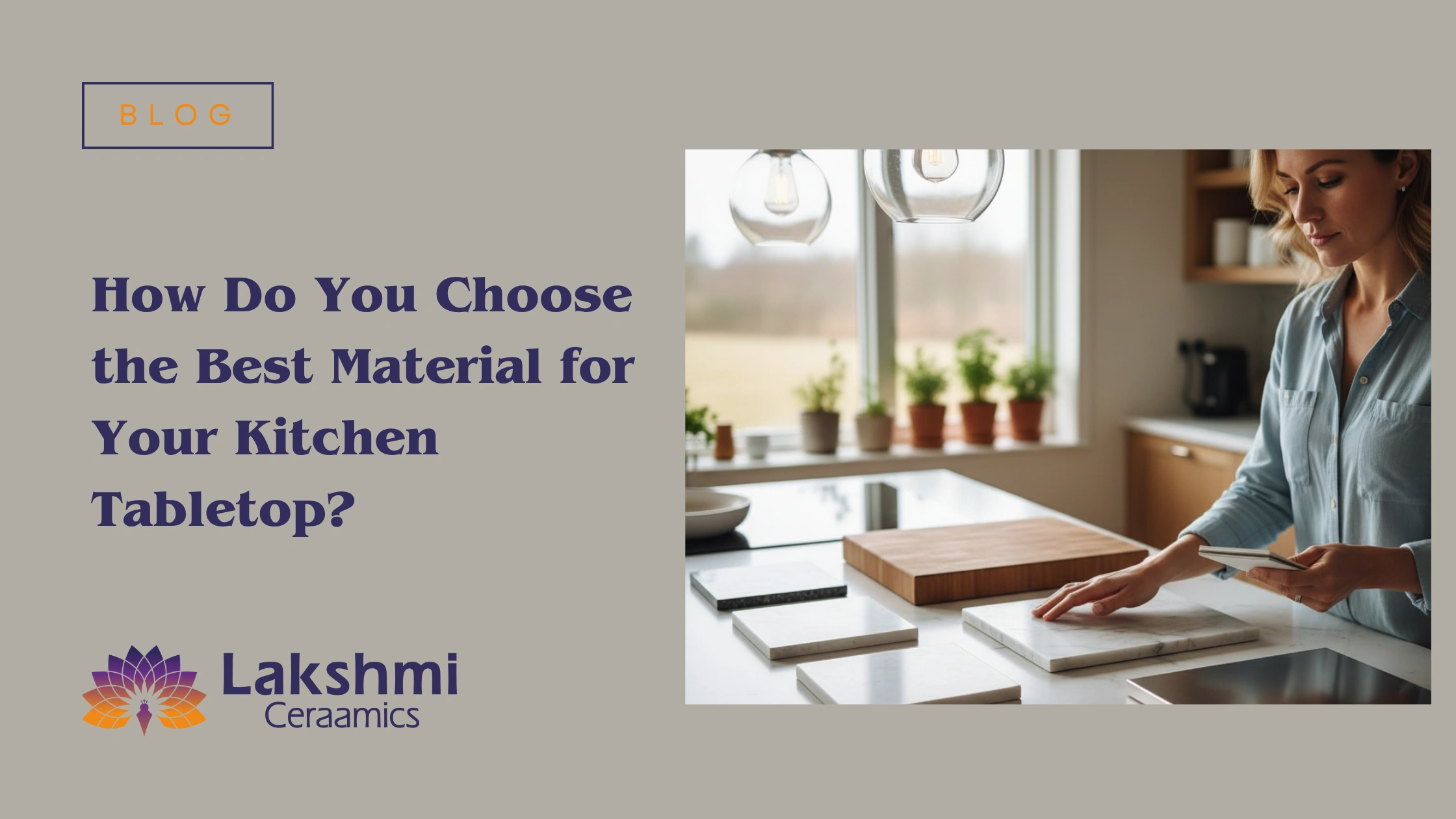 How do you choose the best material for your kitchen tabletop?