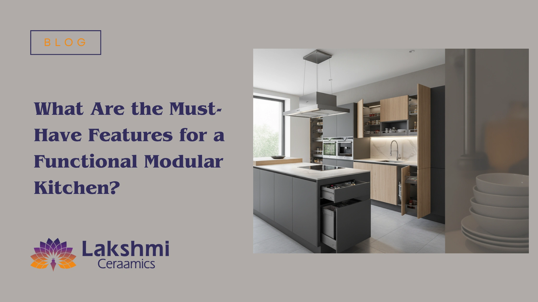 What Are the Must-Have Features for a Functional Modular Kitchen?