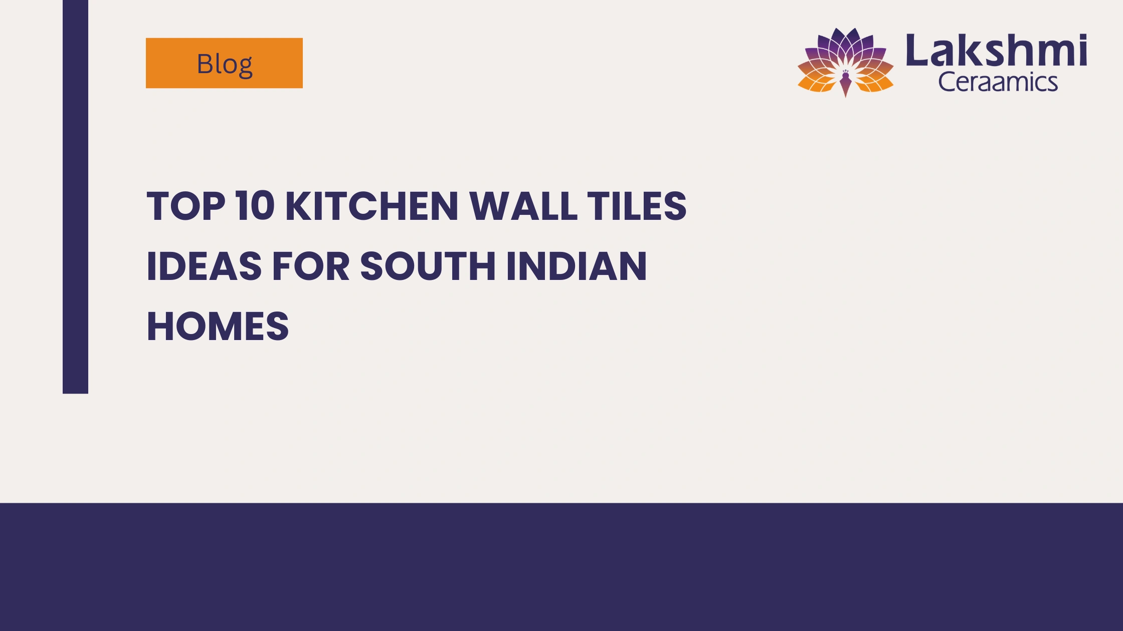 Top 10 Kitchen Wall Tiles Ideas for South Indian Homes
