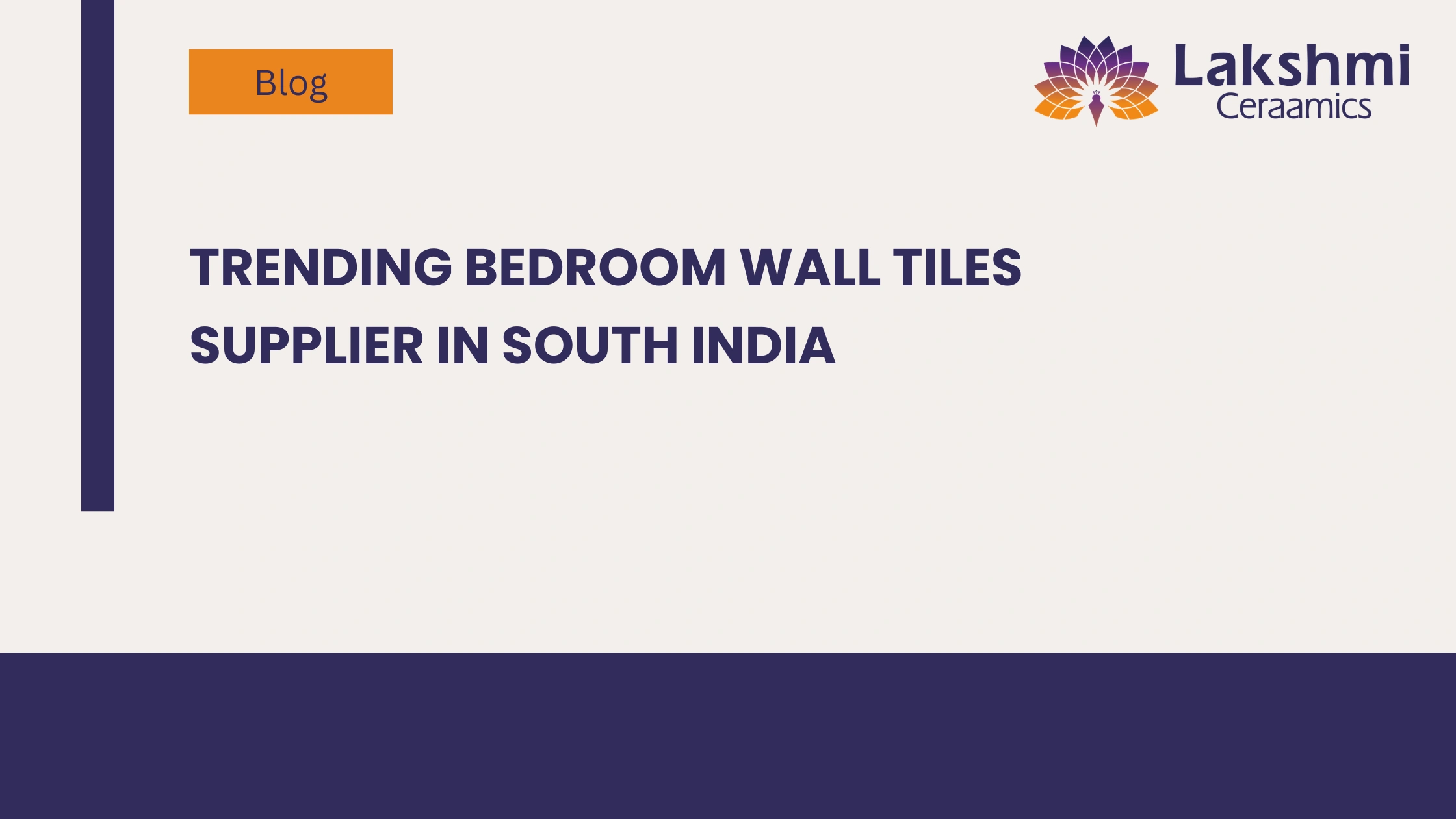 Trending Bedroom Wall Tiles Supplier in South India
