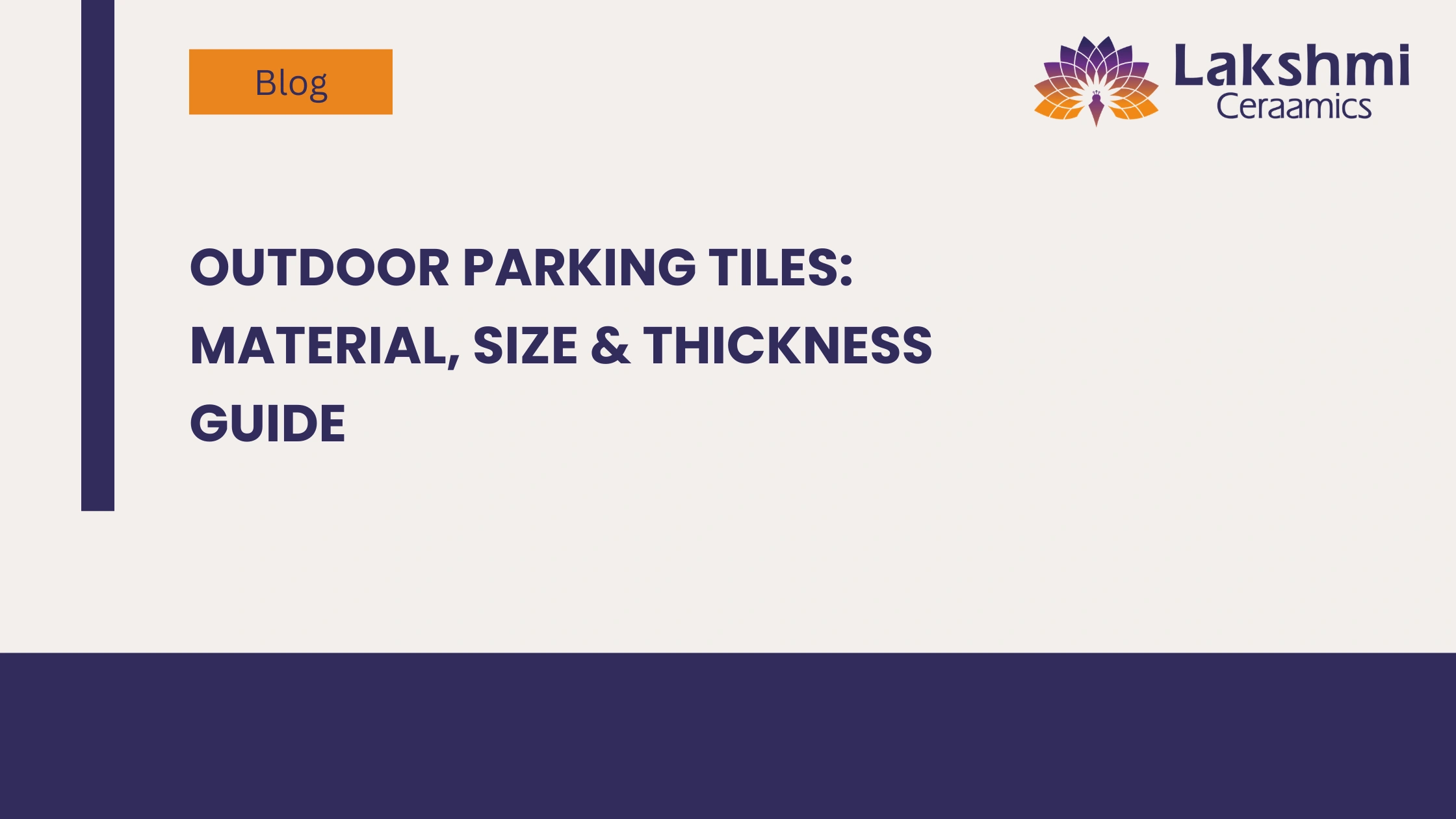 Outdoor Parking Tiles: Material, Size & Thickness Guide