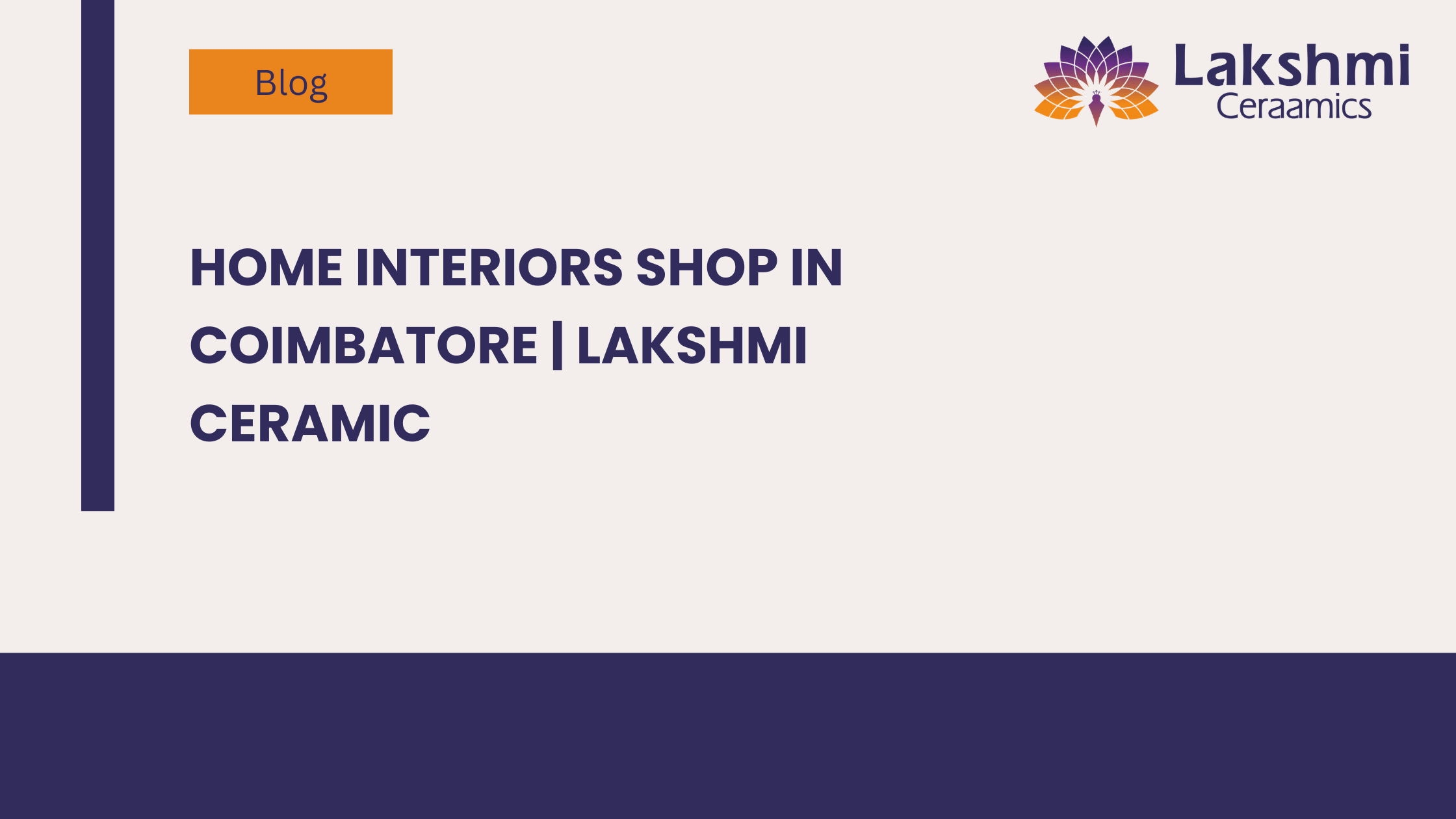 Home Interiors Shop in coimbatore | Lakshmi Ceramic